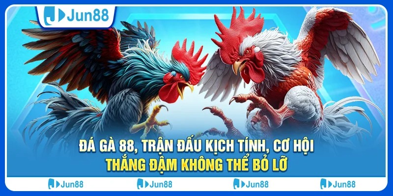 Đá gà, bắn cá, xổ số – Đa dạng hình thức đổi thưởng