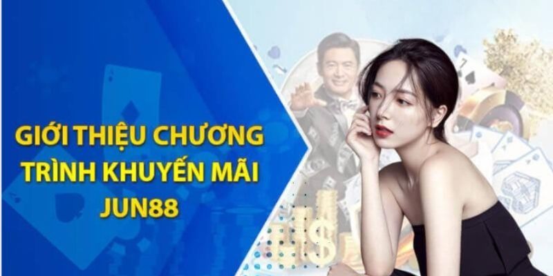 Jun88 – Điểm Đến Hàng Đầu Cho Đam Mê Thể Thao & Đổi Thưởng